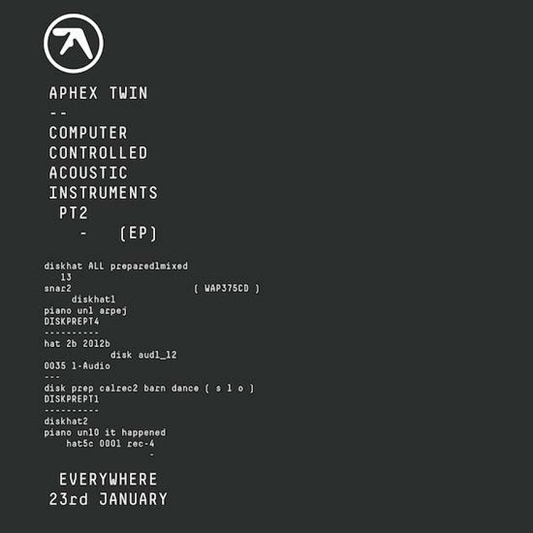 Aphex Twin announces new EP, Computer Controlled Acoustic Instruments 